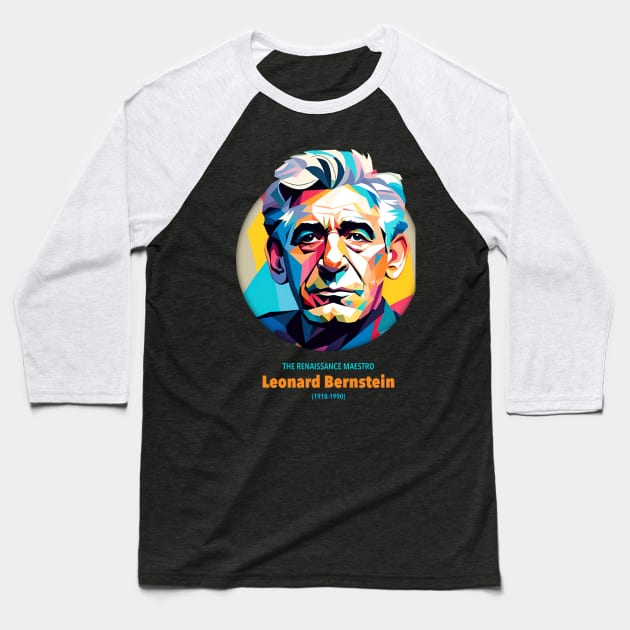 Leonard Bernstein Wpap Baseball T-Shirt by BAJAJU